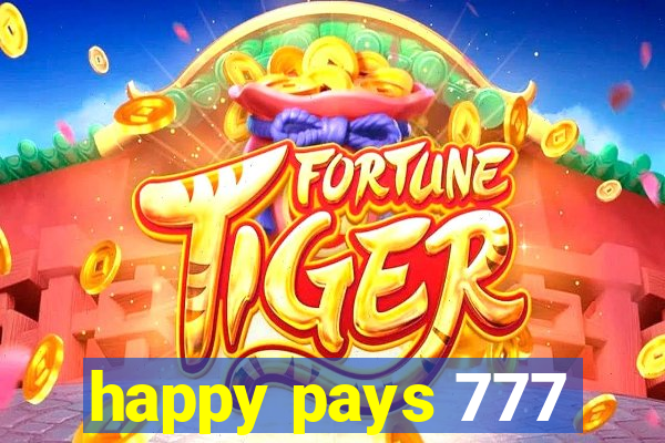 happy pays 777